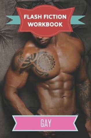 Cover of Flash Fiction Workbook Gay