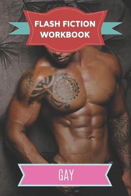 Book cover for Flash Fiction Workbook Gay