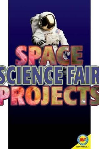 Cover of Space Science Fair Projects