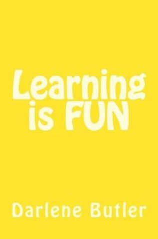 Cover of Learning is FUN