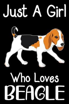 Book cover for Just A Girl Who Loves Beagle