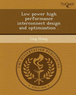 Book cover for Low Power High Performance Interconnect Design and Optimization