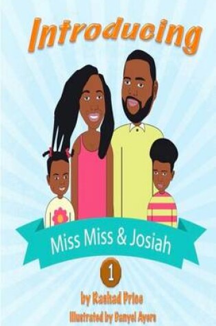 Cover of Introducing Miss Miss & Josiah