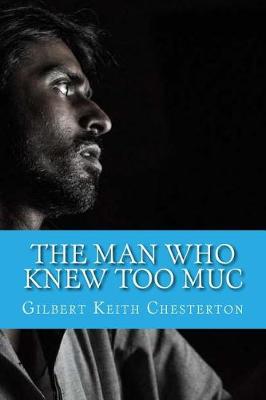 Book cover for The Man Who Knew Too Muc