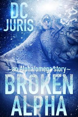 Book cover for Broken Alpha