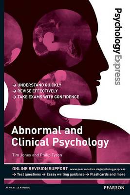 Cover of Psychology Express: Abnormal and Clinical Psychology PDF eBook (Undergraduate Revision Guide)