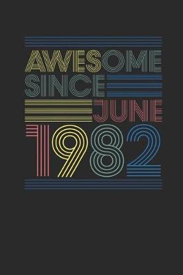 Book cover for Awesome Since June 1982