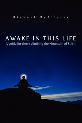 Book cover for Awake in This Life