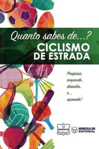 Cover of Quanto Sabes De... Ciclismo de Estrada
