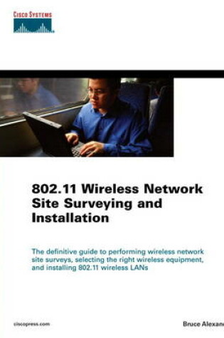 Cover of 802.11 Wireless Network Site Surveying and Installation (paperback)