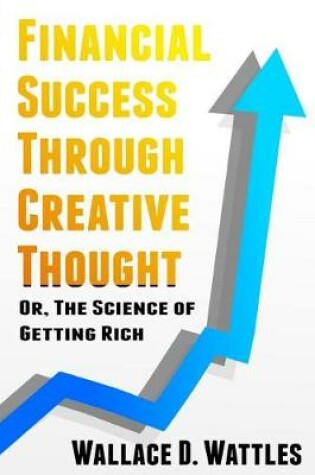 Cover of Financial Success Through Creative Thought