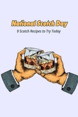 Cover of National Scotch Day