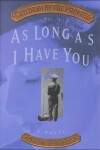 Book cover for As Long as I Have You