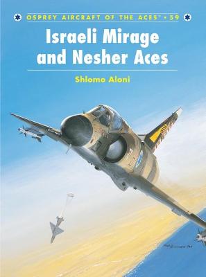 Cover of Israeli Mirage III and Nesher Aces