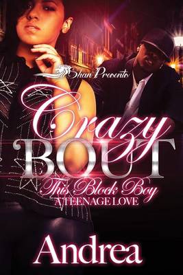 Book cover for Crazy 'Bout This Block Boy