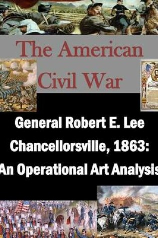 Cover of General Robert E. Lee Chancellorsville, 1863