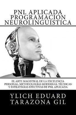 Book cover for PNL APLICADA o Programacion Neurolinguistica