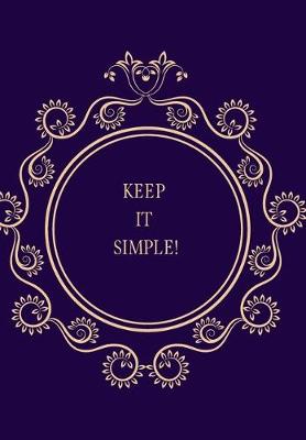 Book cover for Keep It Simple!