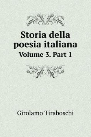 Cover of Storia della poesia italiana Volume 3. Part 1