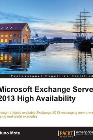 Cover of Microsoft Exchange Server 2013 High Availability