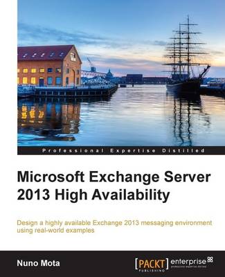 Book cover for Microsoft Exchange Server 2013 High Availability