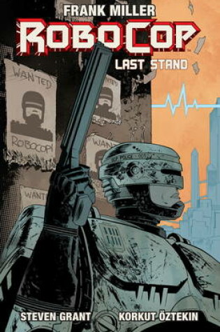Cover of Robocop Vol.2: Last Stand Part 1