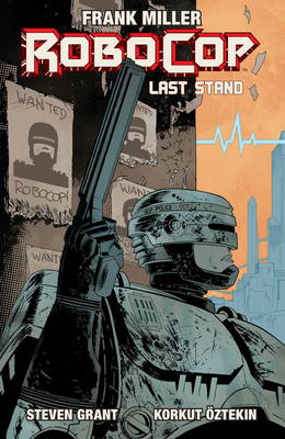 Book cover for Robocop Vol.2: Last Stand Part 1