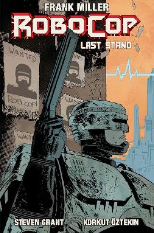 Cover of Robocop Vol.2: Last Stand Part 1