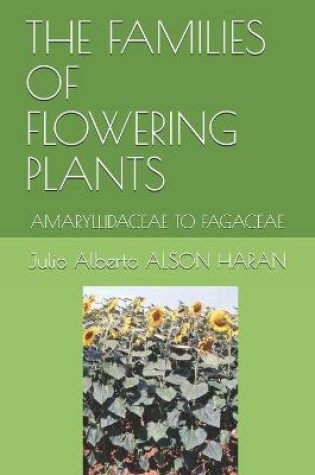 Cover of The Families of Flowering Plants