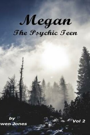 Cover of Megan the Psychic Teenager - Volume 2