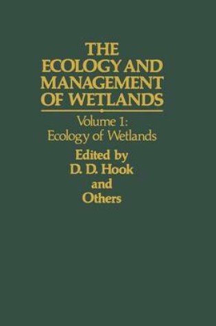Cover of The Ecology and Management of Wetlands