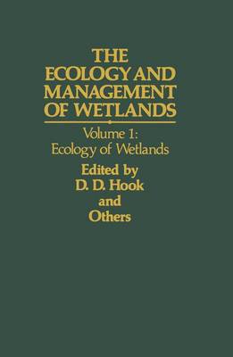 Book cover for The Ecology and Management of Wetlands