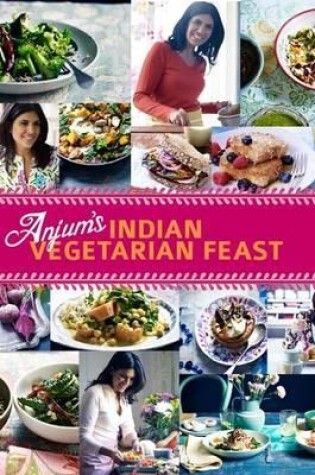 Cover of Anjum's Indian Vegetarian Feast