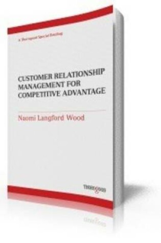 Cover of Customer Relationship Management for Competitive Advantage