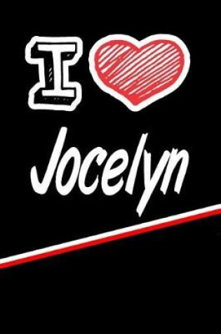 Cover of I Love Jocelyn