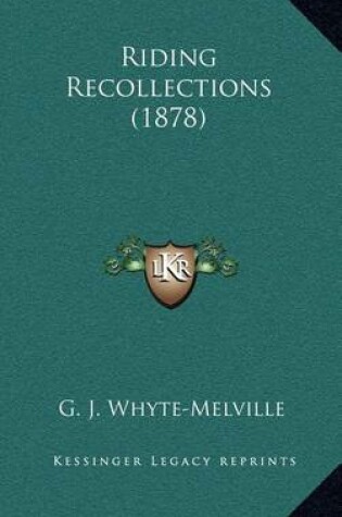 Cover of Riding Recollections (1878)