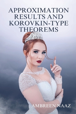 Book cover for Approximation Results and Korovkin-Type Theorems