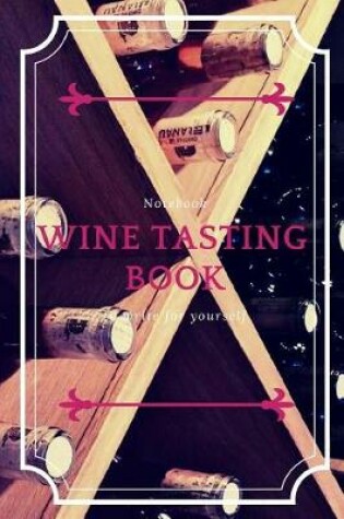 Cover of Wine tasting book - Notebook