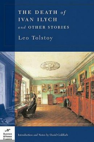 Cover of The Death of Ivan Ilych and Other Stories (Barnes & Noble Classics Series)