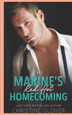 Book cover for The Marine's Red Hot Homecoming