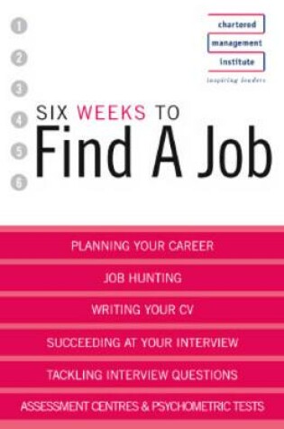 Cover of Six Weeks to Find a Job