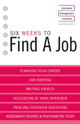 Cover of Six Weeks to Find a Job