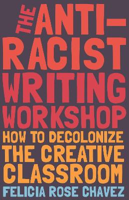 Cover of The Anti-Racist Writing Workshop