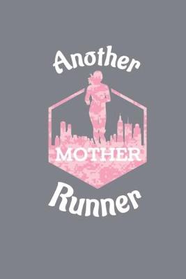 Book cover for Another RUNNER Mother