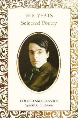 Cover of W.B. Yeats Selected Poetry