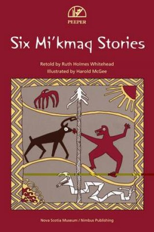Cover of Six Mi'kmaq Stories