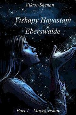Cover of Vishapy Hayastani Eberswalde Part 1 - Mayry Vishap