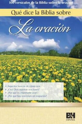Cover of Que Dice la Biblia sobre la Oracion