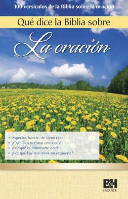 Book cover for Que Dice la Biblia sobre la Oracion