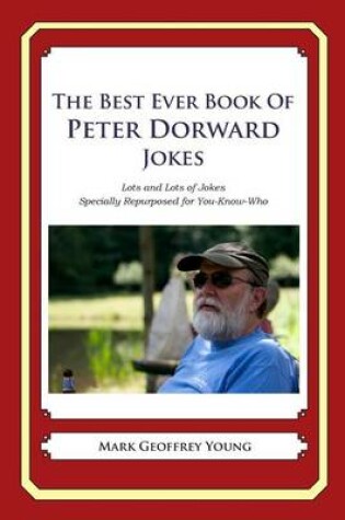 Cover of The Best Ever Book of Peter Dorward Jokes